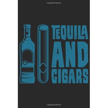 Imagem de Tequila And Cigars: Tequila Geschenk Für Zigarrenraucher Dina5 Liniert Notizbuch Tagebuch Planer Notizblock Kladde Journal Strazze