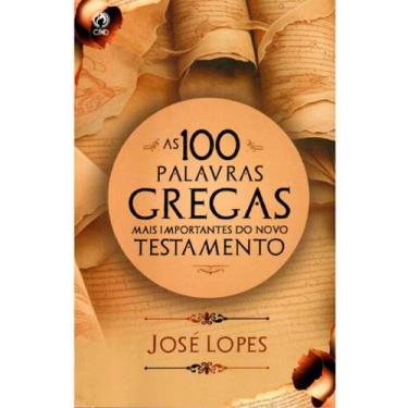 Imagem de As 100 Palavras Gregas Mais Importantes do Novo Testamento - CPAD