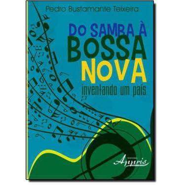 Imagem de Do Samba A Bossa Nova