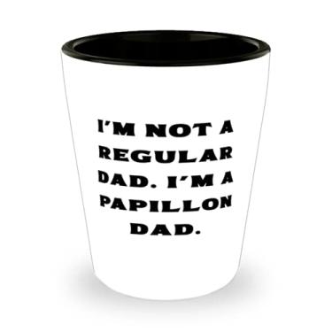 Imagem de Presentes legais para cães Papillon, I'm Not a Regular Dad. Sou um Papillon Dad, Copo de shot para amantes de cães de amigos