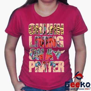 Imagem de Baby Look Bon Jovi 100% Algodão Diversas Cores - Ohhhh Living On A Pra