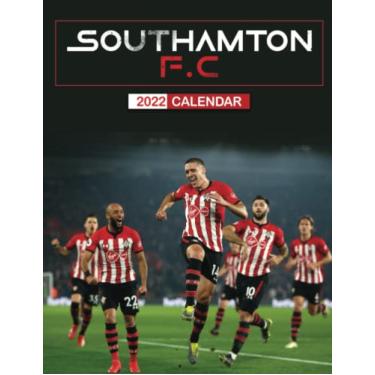 Imagem de The Southαmton FC Football Calendar 2022: An Amazing Item Sport Lovers Should Have A Copy To Enjoy And Have Fun. Lunar Moon Phases I International, US, UK, DE and CA holidays.