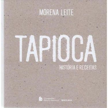 Imagem de Tapioca: História e Receitas