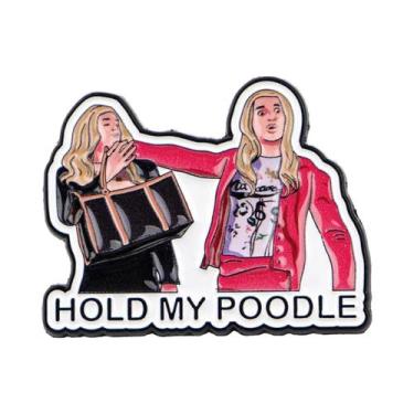 Imagem de Broche Engraçado De Esmalte Com Inscrição Sarcástica 'Hold My Poodle' 