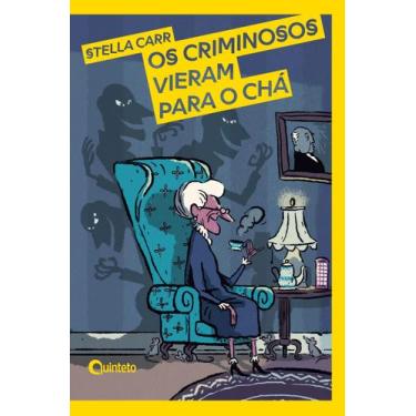 Imagem de Livro - Os criminosos vieram para o chá