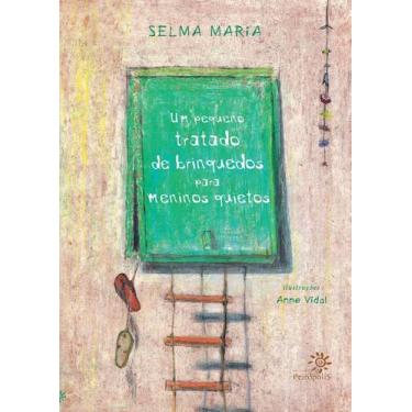 Imagem de Um Pequeno Tratado De Brinq. Para Meninos Quiet - PEIROPOLIS, Sortido