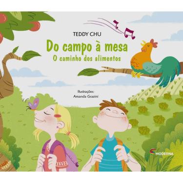 Imagem de Livro - Do Campo à Mesa: o Caminho dos Alimentos - Teddy Chu