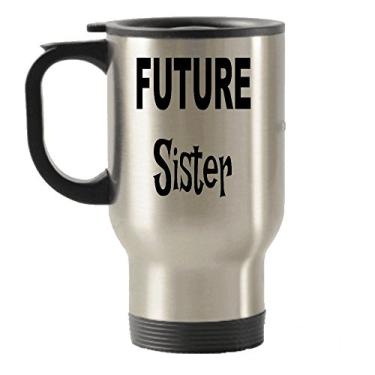 Imagem de Future Sister Gifts – Caneca de viagem Future Sister – Copos isolados para viagem – Ideias de presente para irmã – ou presente de mordaça – de aniversário para irmã – Adicionar ao conjunto de caixa de presente