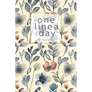 Imagem de One Line a Day for mom’s: Diary Memory Journal for new Moms Dads couples Dated and Lined diary allows you to track the moments of your life day by day during 5 years