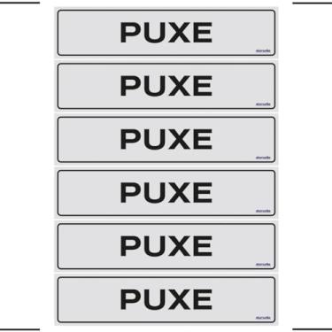 Imagem de Combo 6 Placas De Sinalização Puxe 30x7 Ekomunike - B-521 F9e