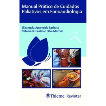 Imagem de Manual Pratico De Cuidados Paliativos Em Fonoaudiologia