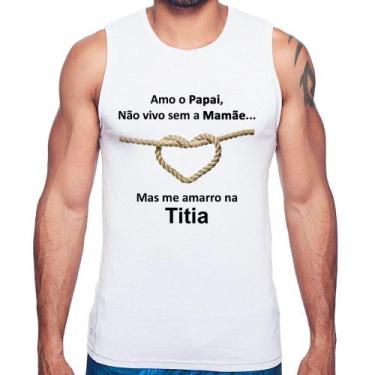 Imagem de Regata Amo o Papai, Não vivo sem a Mamãe mas me amarro na Titia - Foca