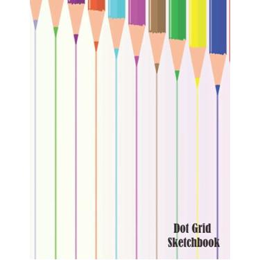 Imagem de Dot Grid Sketchbook: Dotted Bullet Notebook Journal Rainbow Large 8.5" x 11" Soft Paper Cover 120 Pages