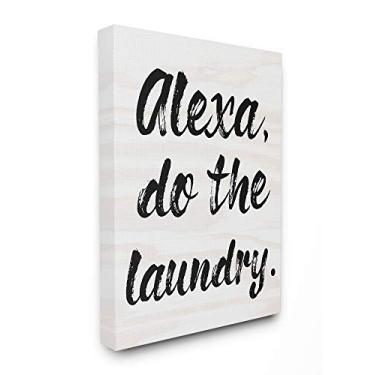 Imagem de Stupell Industries Alexa Do The Laundry Arte de parede em tela tipografia de pincel preto e branco, 28 x 35 cm, multicolorido