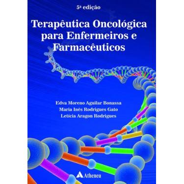 Imagem de Livro - Terapêutica Oncológica Para Enfermeiros e Farmacêuticos