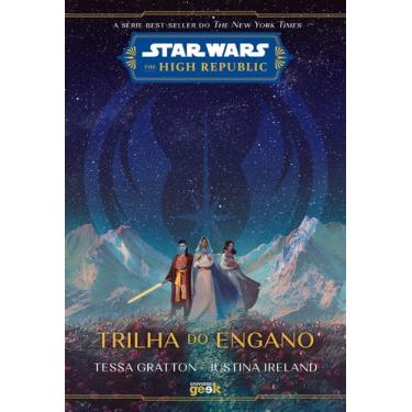 Imagem de Livro - Star Wars: Trilha do engano (The High Republic)