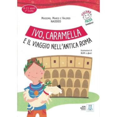 Imagem de Ivo, Caramella E Il Viaggio Nell´Antica Roma - Libro + Audio Online