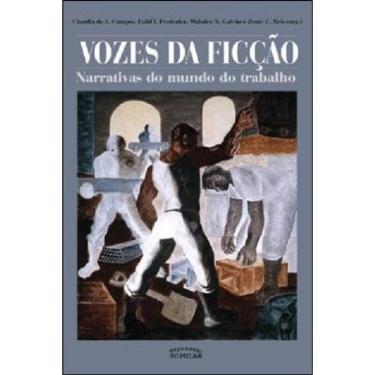 Imagem de Vozes Da Ficçao - Narrativas Do Mundo Do Trabalho