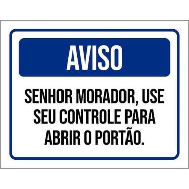 Imagem de Kit 5 Placa Acm Senhor Morador Controle Abrir Portão 18X23 - Sinalizo