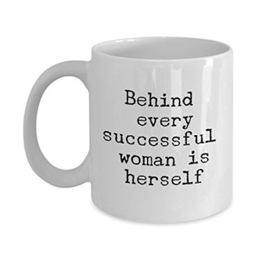 Imagem de Caneca Behind every bem-sucedida woman is herself – Caneca de café de cerâmica – Inspiradora motivacional para mulheres, chefes e bebês