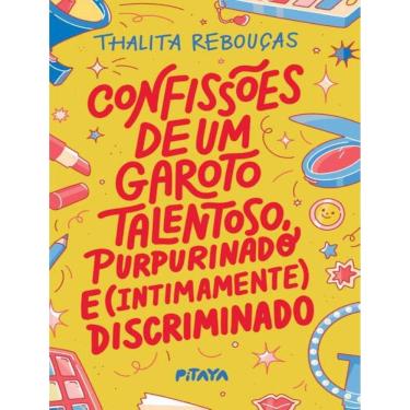 Imagem de Confissoes De Um Garoto Talentoso, Purpurinado E (Intimamente) Discriminado – Nova Edicao