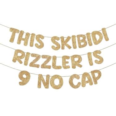 Imagem de Fulmoon Pre Strung This Skibidi Rizzler Is 9 No Cap Glitter Banner 9th Birthday Party Decorations, Funny Birthday Sign, Party Supplies, Gifts, Champagne Gold
