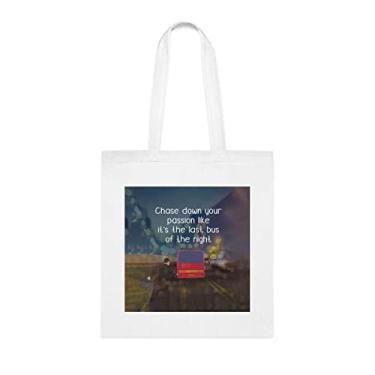 Imagem de Sacola Chase Down Your Passion Like It'S The Last Bus Of The Night, presente divertido, bolsa de ombro, bolsas reutilizáveis, ideia de presente de cesta de Natal de aniversário, Branco