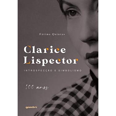 Imagem de Clarice Lispector: Introspecção e Simbolismo - 100 Anos