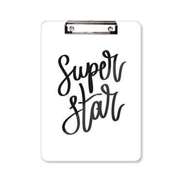 Imagem de Placa de suporte para prancheta Super Star com citação A4