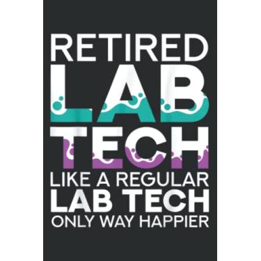 Imagem de Retired Lab Tech Retirement Medical Lab Technician: Lined Journal & Diary for Writing & Notes for Girls and Women, Memo Diary Subject Notebooks Planner, 6"x9"