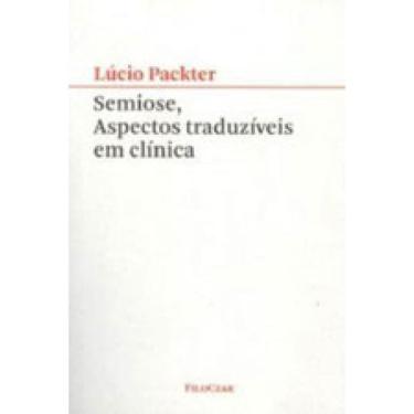 Imagem de Semiose, Aspectos Traduzíveis Em Clínica