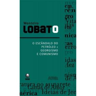 Imagem de Escandalo Do Petroleo E Georgismo E Comunismo, O