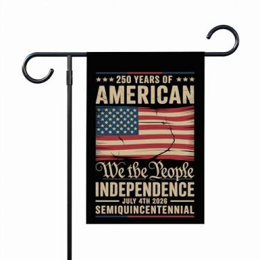 Imagem de 250 Years Of American Independence Garden Flag 1776-2026 - We The People Patriotic Outdoor Decor - 4 de julho Semiquincentennial Yard Decoration - Banner Us Freedom