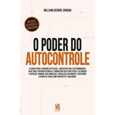 Imagem de O Poder do Autocontrole: A Chave para a Grandeza Pessoal
