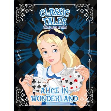 Imagem de Classic Tales Once Upon a Time - Alice in Wonderland