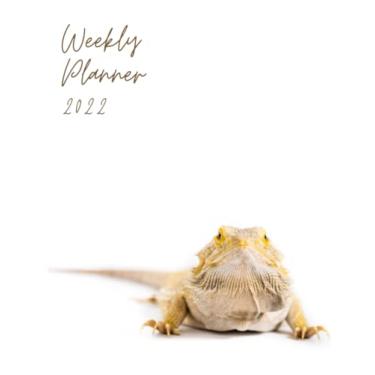 Imagem de Weekly Planner 2022: Bearded Dragon Diary and Organiser for Scheduling Daily, Weekly and Monthly Appointments