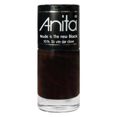 Imagem de Esmalte Só vim dar close 10ml Coleção Nude is the new black Anita 1076