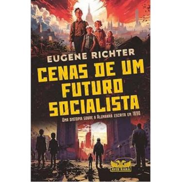 Imagem de Cenas Um Futuro Socialista Uma Distopia Sobre A Alemanha