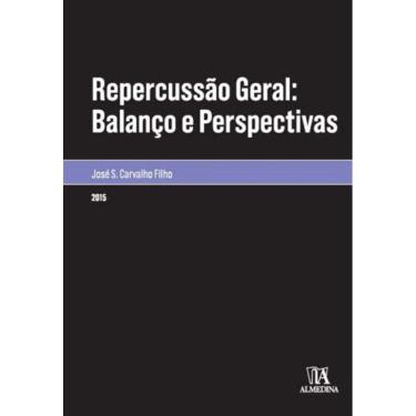 Imagem de Repercussao Geral: Balanco E Perspectivas -01Ed/15