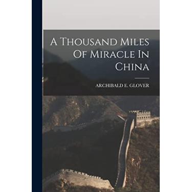 Imagem de A Thousand Miles Of Miracle In China