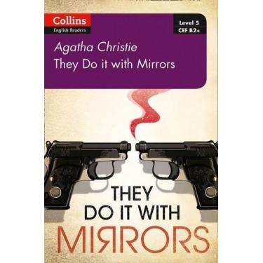 Imagem de They Do It With Mirrors - Collins Agatha Christie ELT Readers - Level 