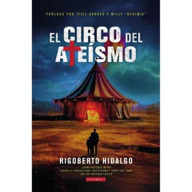 Imagem de El circo del ateísmo - Espanhol