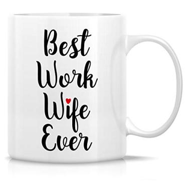 Imagem de Retreez Caneca engraçada - Best Work Wife Ever 325 ml canecas de café de cerâmica - engraçado, sarcasmo, sarcástico, motivacional, presentes de aniversário inspiradores para esposa, namorada, amigos