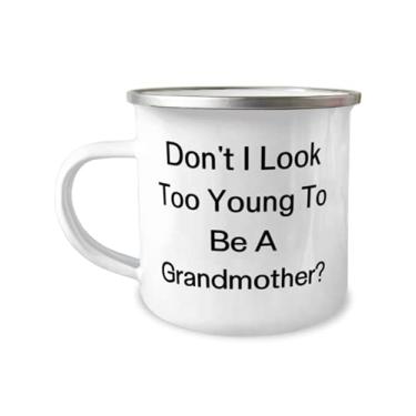 Imagem de Caneca para campista Perfect Grandmother 340 g, Don't I Look Too Young To Be A Grandmother, Epic s for Grandma, Birthday s