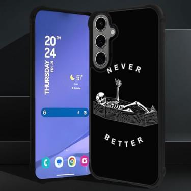 Imagem de ZHEGAILIAN Capa compatível com Samsung Galaxy S24/25 Plus, capa rígida de acrílico à prova de choque antiarranhões com design gráfico de esqueleto nunca melhor para Samsung Galaxy S24/25 Plus