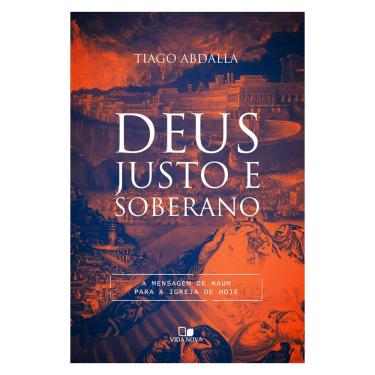 Imagem de Deus Justo e Soberano - Tiago Abdalla
