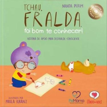 Imagem de Tchau, Fralda - Foi Bom Te Conhecer!