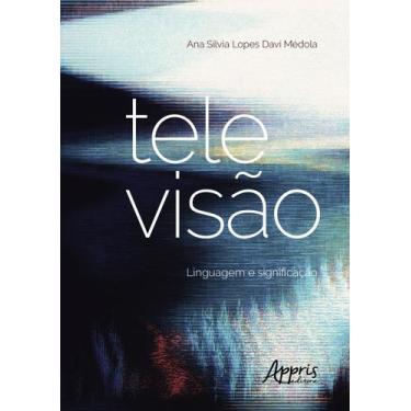 Imagem de Livro - Televisão: linguagem e significação