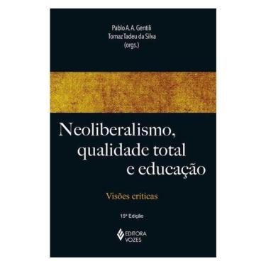 Imagem de Neoliberalismo, Qualidade Total E Educação