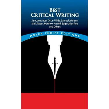 Imagem de Best Critical Writing: Selections from Oscar Wilde, Samuel Johnson, Mark Twain, Matthew Arnold, Edgar Allan Poe, and Others